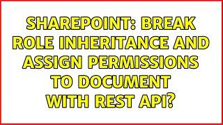 Sharepoint: Break role inheritance and assign permissions to document with REST api?