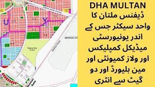 Dha multan 1 knal best investment for y sector within which universities and medical complex .