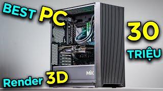 Cấu hình PC hơn 30 Triệu cực ĐỈNH cho ĐỒ HỌA 3D - Đã thế còn NGẦU