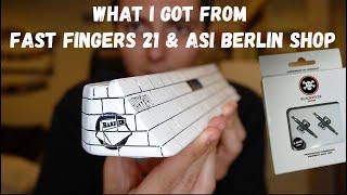 What I got from Fast Fingers 21 & ASI Berlin Shop!