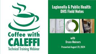 Legionella & Public Health  DHS Field Notes