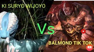 STORY WA KI SURYO WIJOYO VS BALMOND