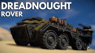 Space Engineers - Rover DREADNOUGHT!