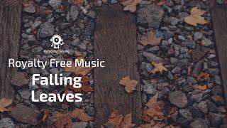 Falling Leaves by Muted Symphony - Emotional Music for the spirit in this troubled times.