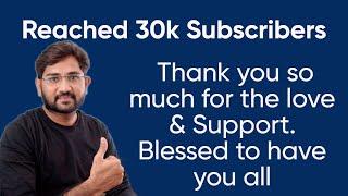 Reached 30k Subscribers | Wafastudies | Thank you for Love and Support