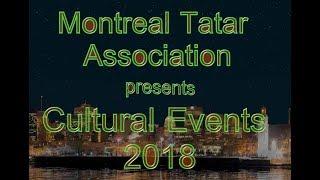 Montreal Tatar Association. Cultural Events 2018.