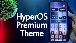 HyperOS Premium Theme For Any Xiaomi Devices | New System Ui | #hyperos