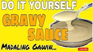 DIY GRAVY SAUCE | PERFECT FOR YOUR FAVORITE FRIED CHICKEN | STAR FUNVENTURES