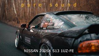 PURE SOUND | V8 Nissan 200sx S13 1uz-fe | 4K
