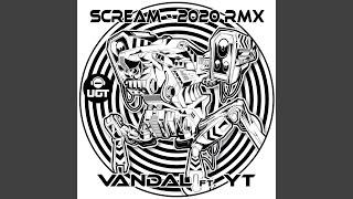 Scream - 2020 Rmx