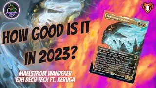 Maelstrom Wander: EDH Deck Tech // Commander Masters