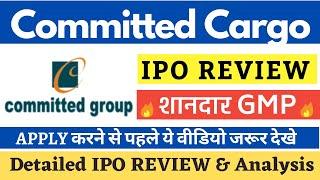 Committed Cargo Care  IPO Review (Final Decision) | Committed Cargo Care  Limited IPO Analysis, GMP