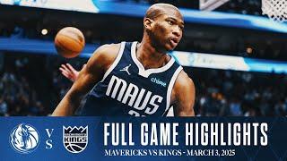 Dallas Mavericks Highlights vs. Sacramento Kings | March 3, 2025