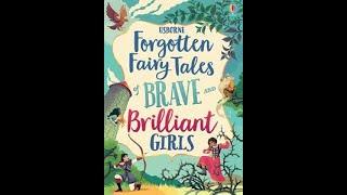 Forgotten Fairy Tales of Brave & Brilliant Girls - Usborne Books & More