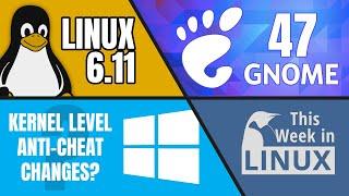 Linux 6.11, GNOME 47, Microsoft kernel mode changes, Zorin OS, & more Linux news