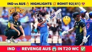 IND vs AUS Highlights Rohit Sharma 92 Knock India Qualified for Semifinals T20 World Cup