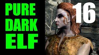 Skyrim PURE DARK ELF Challenge Run Walkthrough Part 16: OPERATION GREEN THUMB 1