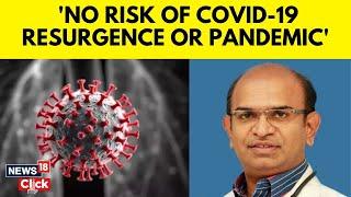 'No Risk Of Covid-19 Resurgence Or Pandemic'': India Amid Concerns Over China HMPV Spread | N18G