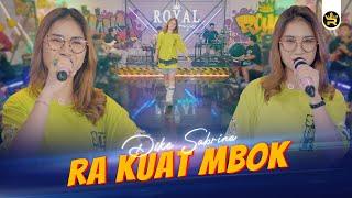 DIKE SABRINA - RA KUAT MBOK ( Official Live Video Royal Music )