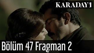 Karadayı 47.Bölüm Fragman 2