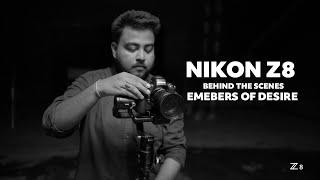 Behind the Scenes of Embers of Desire | Nikon Z8 | Hirak J Sarma