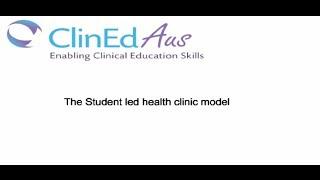 The student led health clinic model