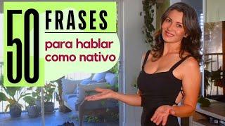 50 Frases Esenciales en Inglés para Hablar con Confianza y Sonar como Nativo