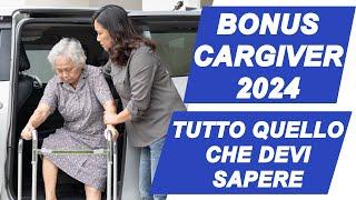 Bonus Caregiver 2024: Aumento, Requisiti, Domanda, Pagamento, Domande Frequenti | Tutto!