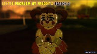 [SFM FNAF] Little Problem At Freddy's Season 2 (PART 5)