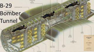 B-29 Bomber Crew Tunnel Belly Crawl Through and factoid Video