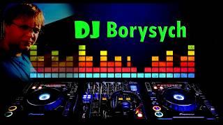 DJ Borysych - Клубный микс на Русских исполнителей №2