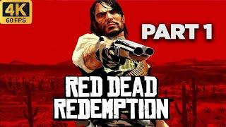 Red Dead Redemption Full Gameplay Walkthrough 4K 60FPS | Part 1 | No Commentary (PC)