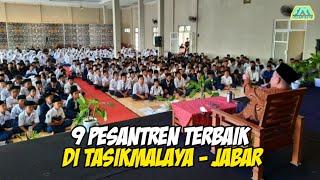 9 Pesantren Terbaik di Tasikmalaya - Jawa Barat