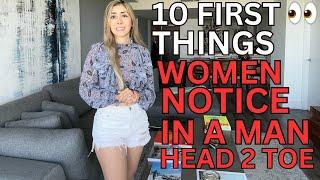 10 THINGS WOMEN NOTICE IN MEN WHEN WE FIRST MEET YOU ( women screen man in and out)