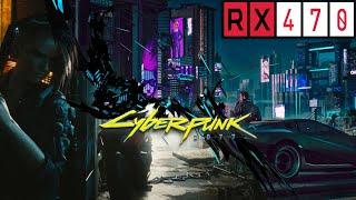 Cyberpunk 2077  Rx 470 + I5 2500 - 1080p