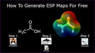 How To Generate Electrostatic Potential Maps For Free Using Avogadro, Orca, Python, and Chimera