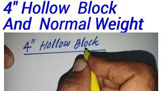 4" Hollow Block  And Normal Weight | 4 inch Hollow Block Size | Hollow Block weight in kg ||