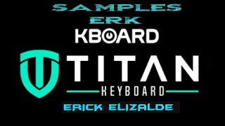 300 SAMPLES KBOARD TITAN / MEDELI AKX10