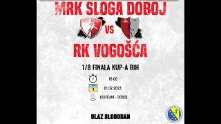 MRK Sloga Doboj vs RK Vogošća | 1/8 finala KUP-a BiH