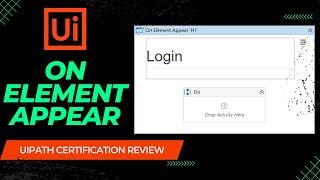 UiPath On Element Appear Activity
