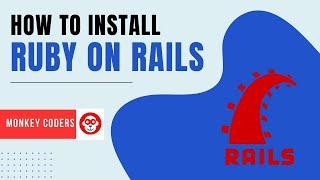 Getting Started with Ruby on Rails on Windows - Installation Guide | MonkeyCoders