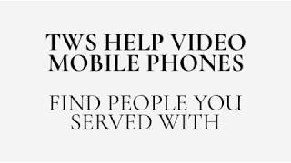 Mobile Help Guide Find People You Served With