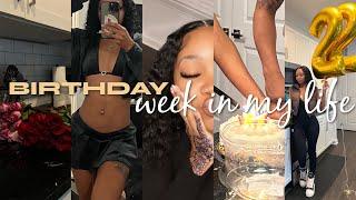 22nd birthday week in my life 