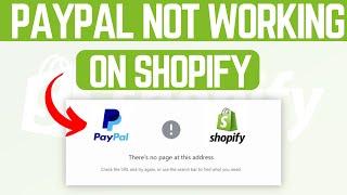 How To Fix PayPal Express Checkout Shopify Not Working In  (2023)