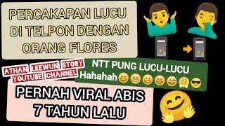 NTT PUNG LUCU-LUCU_Telpon Antara Polisi Palsu dengan Orang Flores||VIRAL |Komedi Lucu |Lucu Lucu NTT