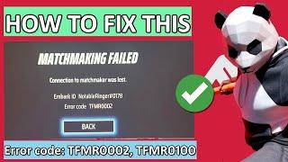How To Fix “Matchmaking Failed” in The Finals | Error code: TFMR0002