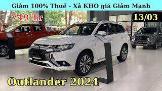 Mitsubishi Outlander xả tồn vin2024 | Giảm gần 100% Thuế | Giá Lăn Bánh Outlander mới Tháng 3