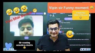 Vipin Sir Funny moments in lakshya batch  Savage vipu bhai #vipinsharma @VipinSharmaSir