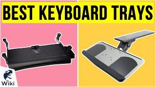 10 Best Keyboard Trays 2020