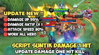 DAMAGE 1 HIT !! SCRIPT SUNTIK DAMAGE 1 HIT +DRONE VIEW ANTI BANNED MOBILE LEGENDS UPDATE TERBARU